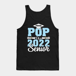 Proud Pop Of A 2022 Senior Graduate Happy Class Of School Tank Top